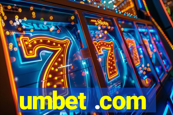 umbet .com